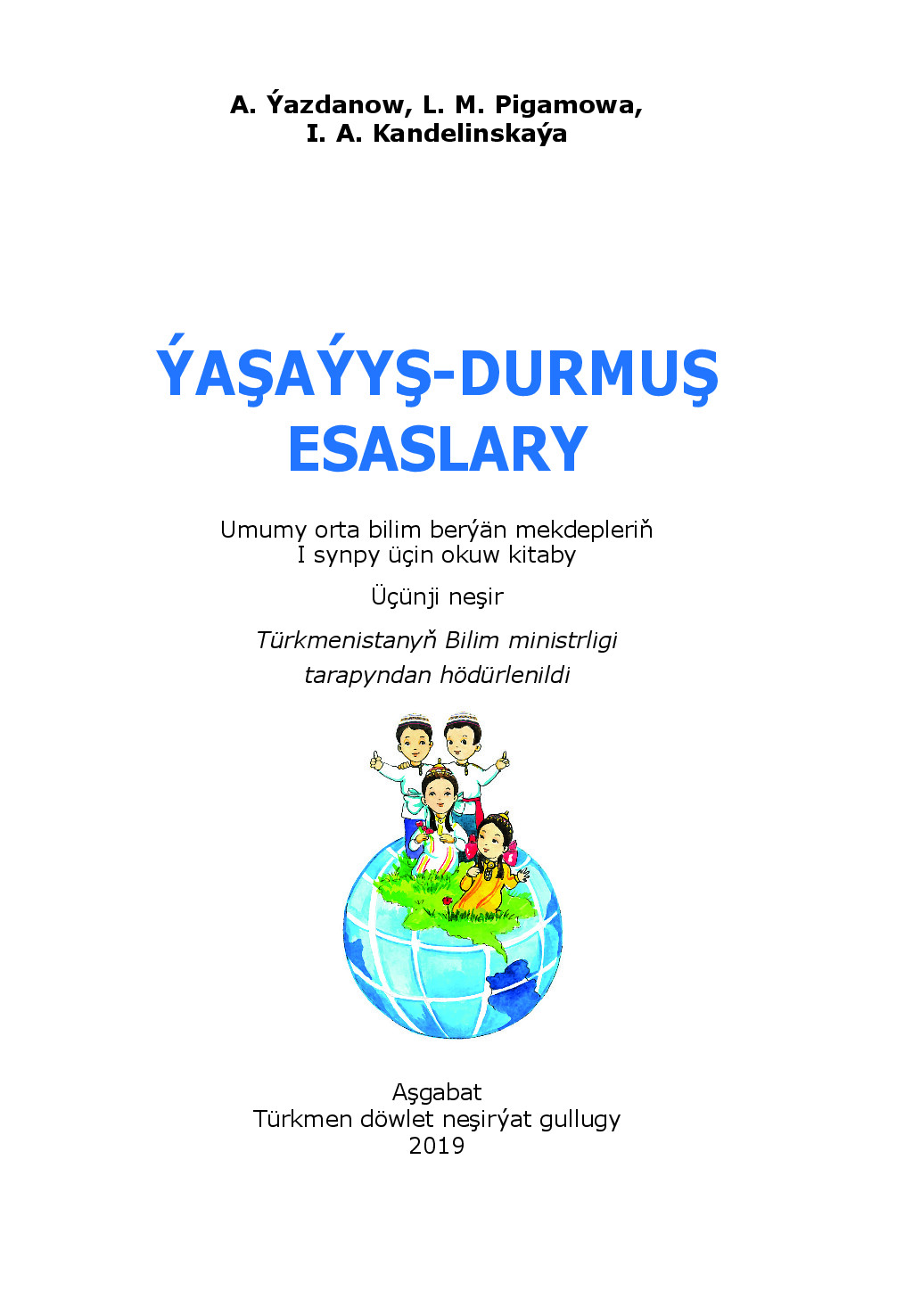 ýAşAýYş Durmuş Esaslary I Synp   2019