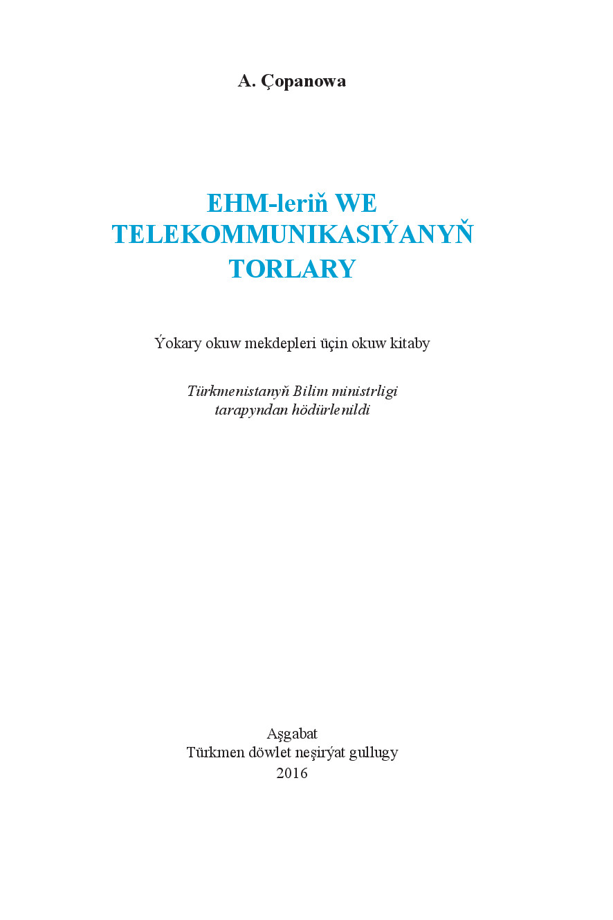 EHM-LERIŇ WE TELEKOMMUNIKASIÝANYŇ TORLARY