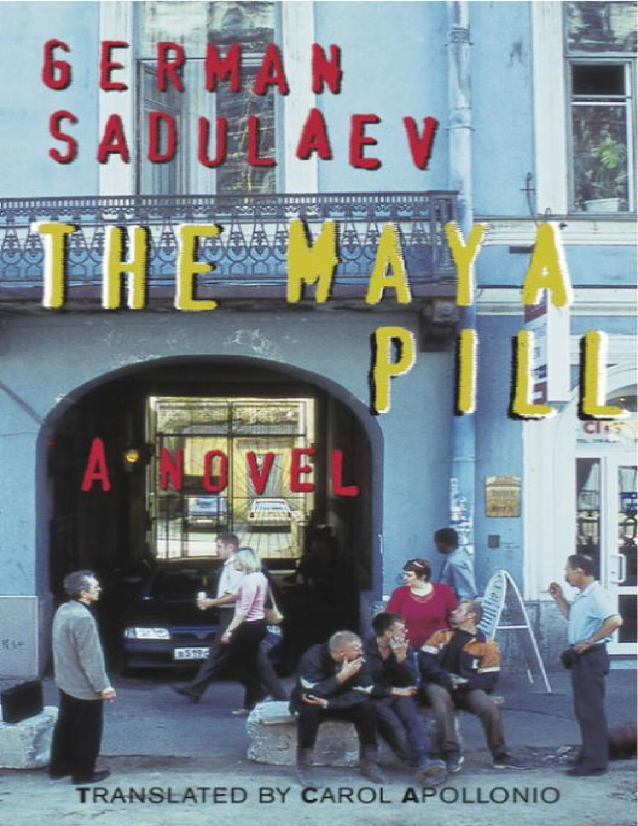 THE MAYA PILL   GIERMAN UMARALIIEVICH SADULAIEV