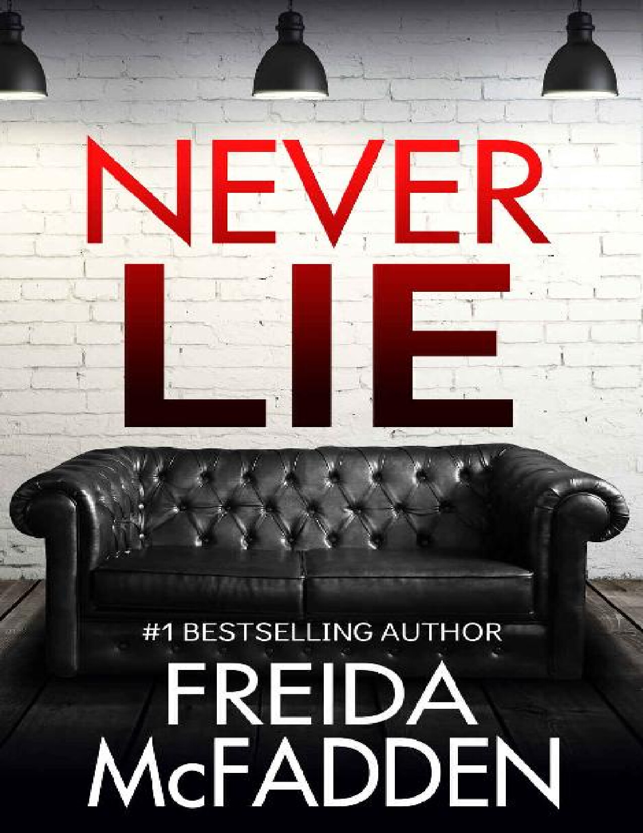 NEVER LIE