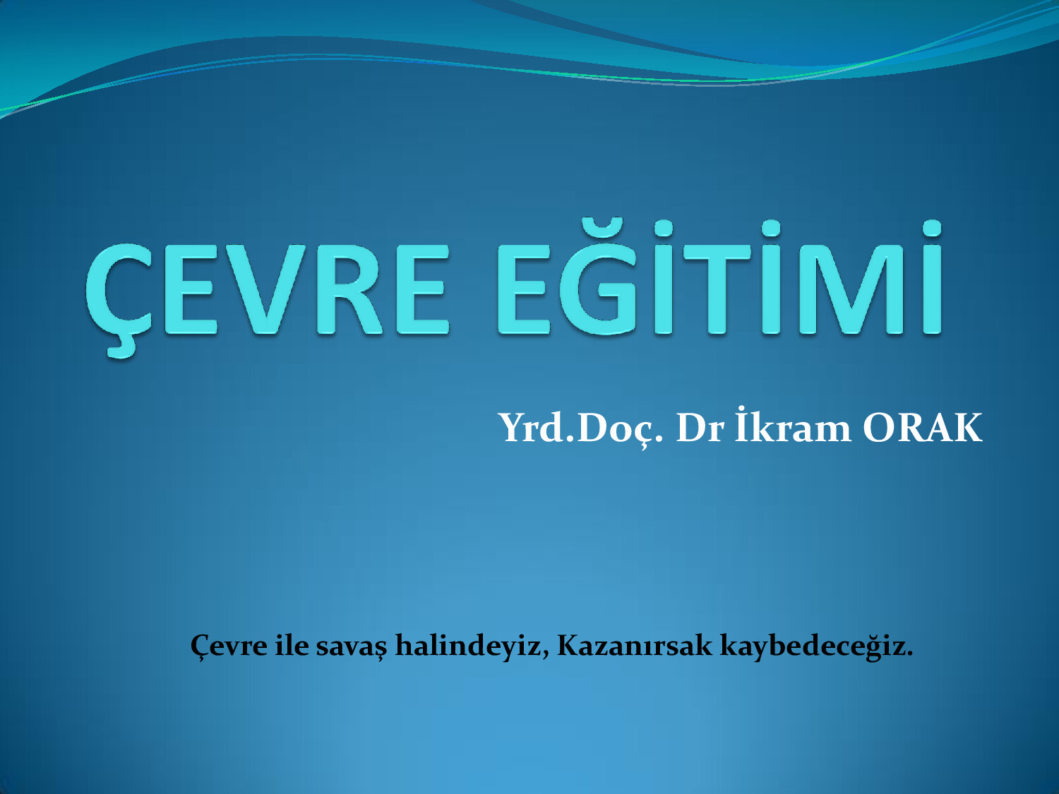 CEVRE EGITIMI