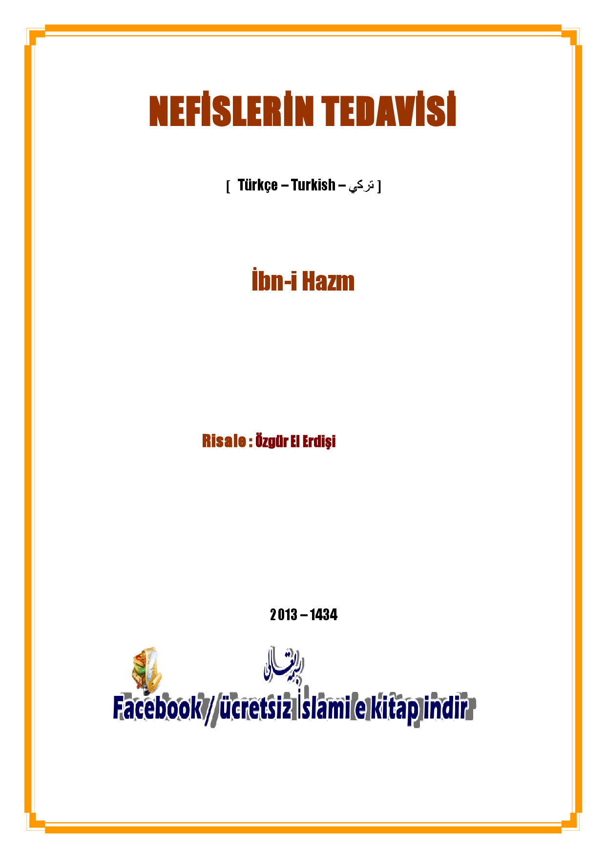 NEFİSLERİN TEDAVİSİ İBNİ HAZM EBU ABDULMUMİN TEKİN MIHÇI