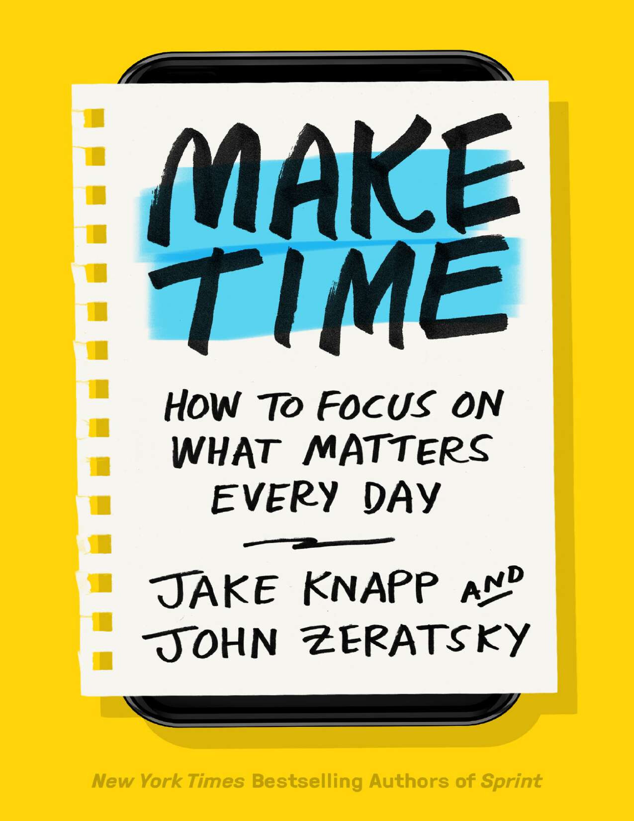MAKE TIME HOW TO FOCUS