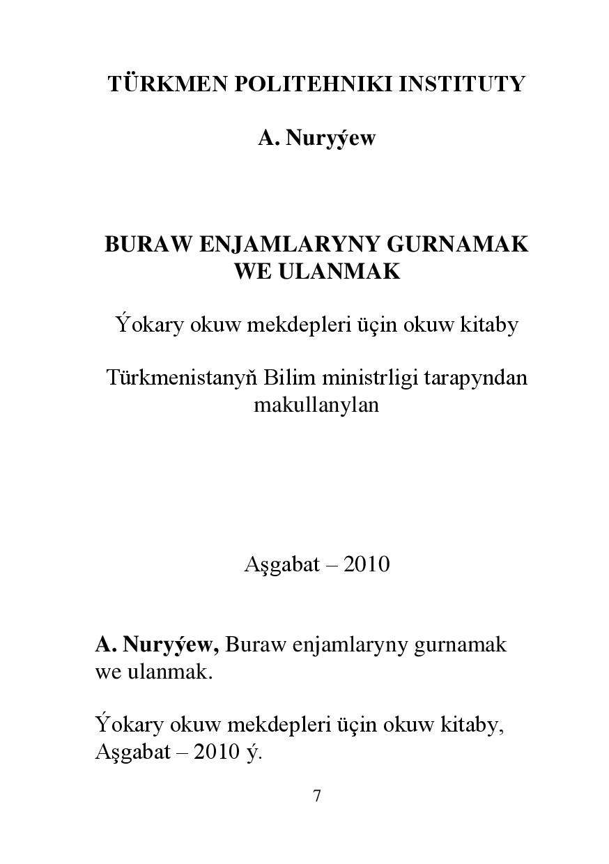 BURAW ENJAMLARYNY GURNAMAK WE ULANMAK