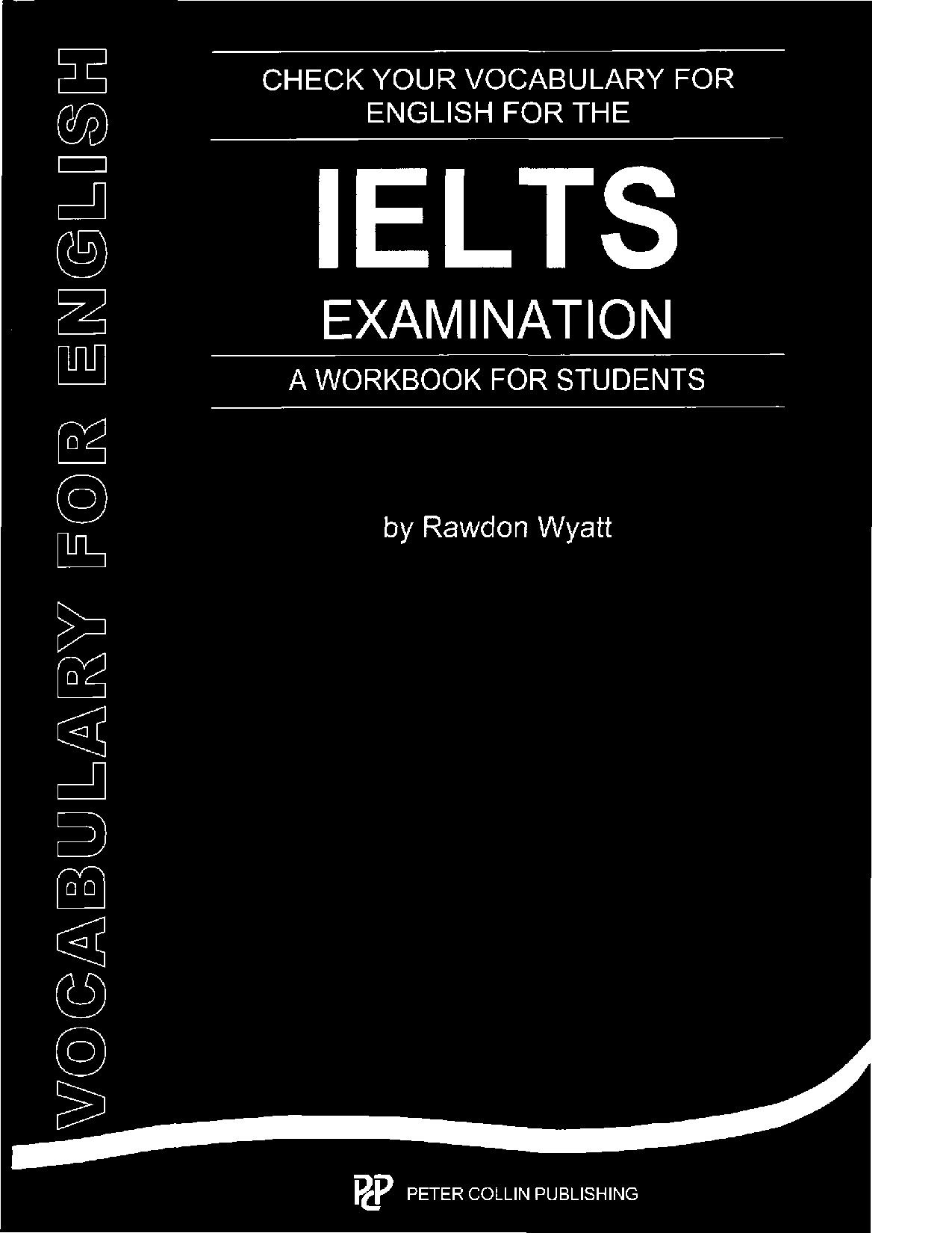2_Dictionary Cambridge English Grammar - Check Your Vocabulary for IELTS
