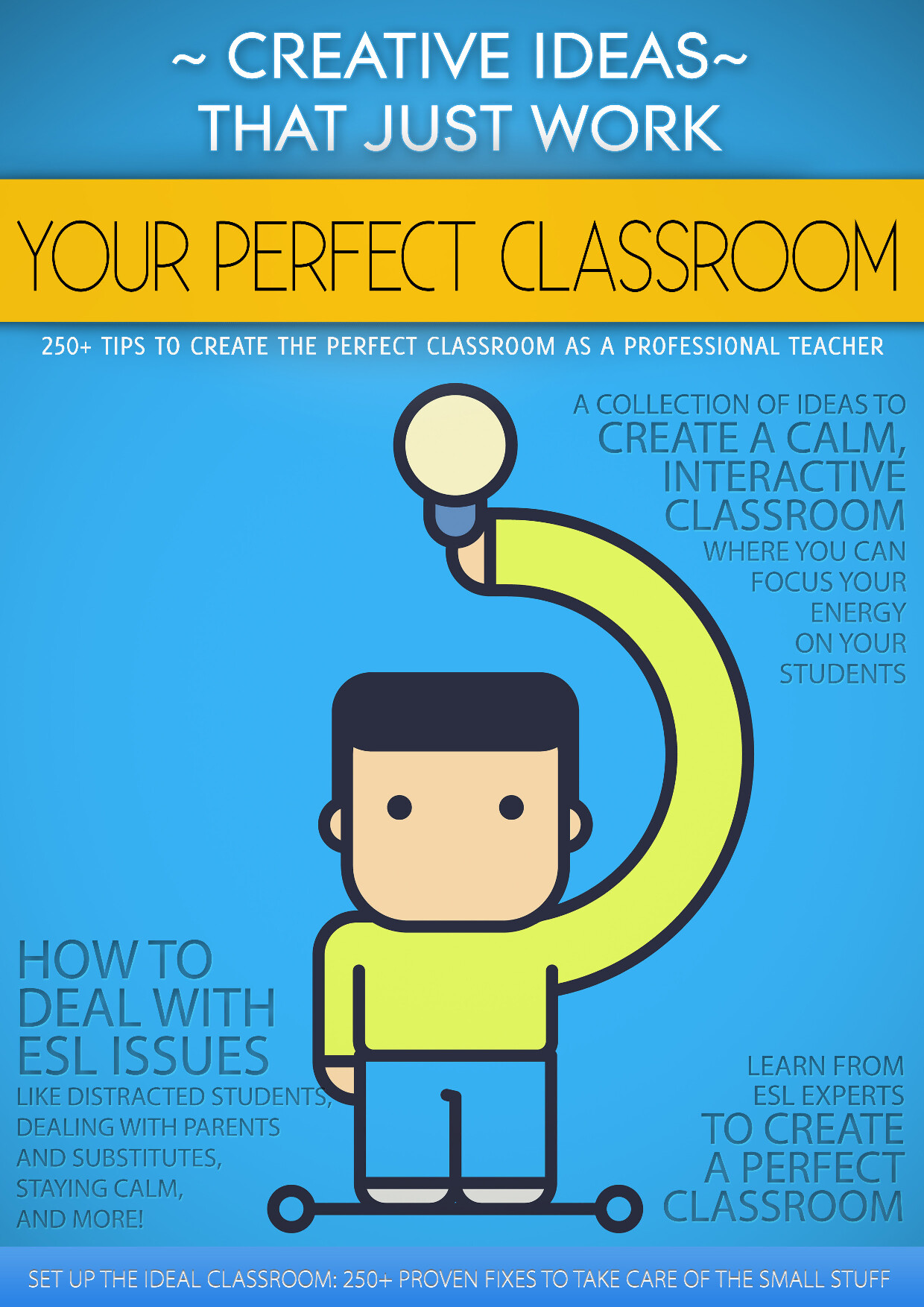 YOUR PERFECT CLASSROOM
