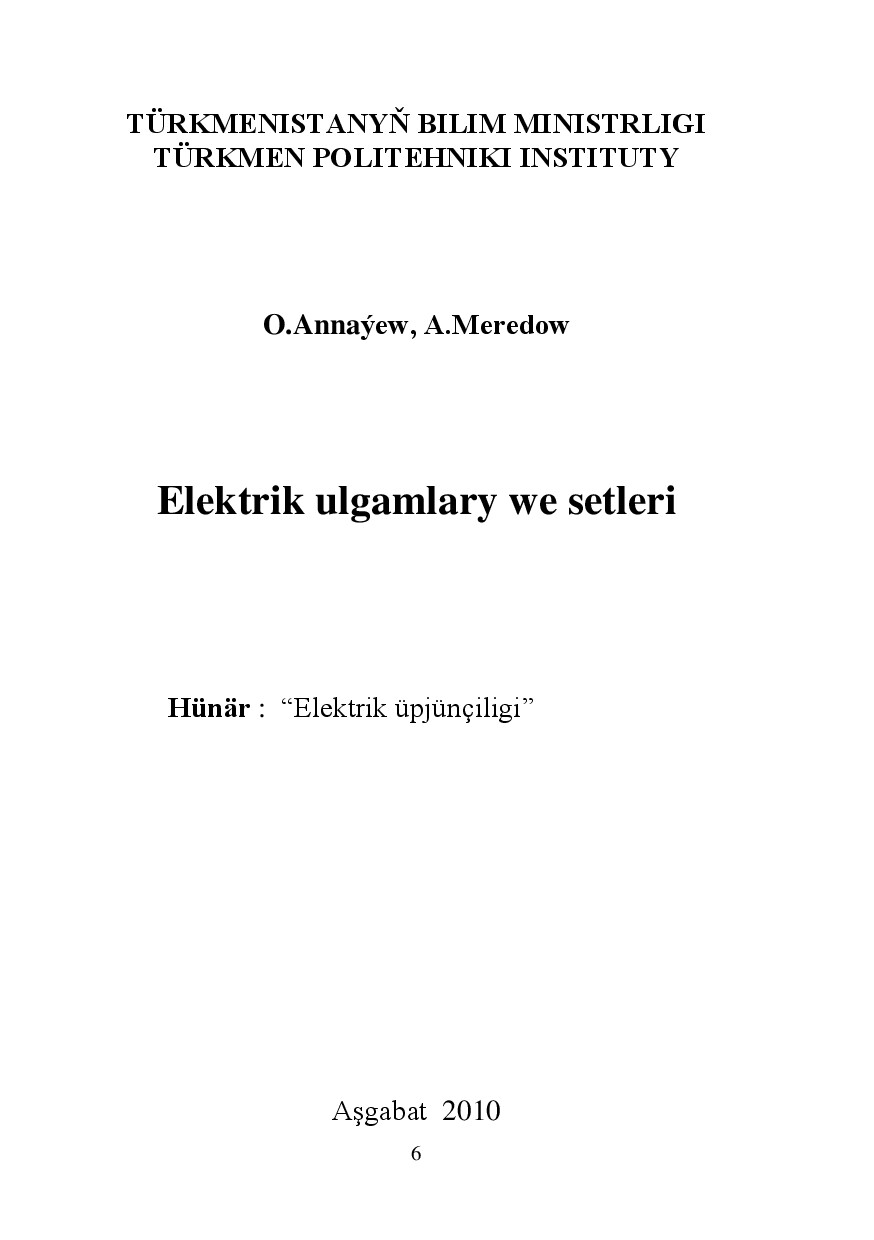 ELEKTRIK ULGAMLARY WE SETLERI