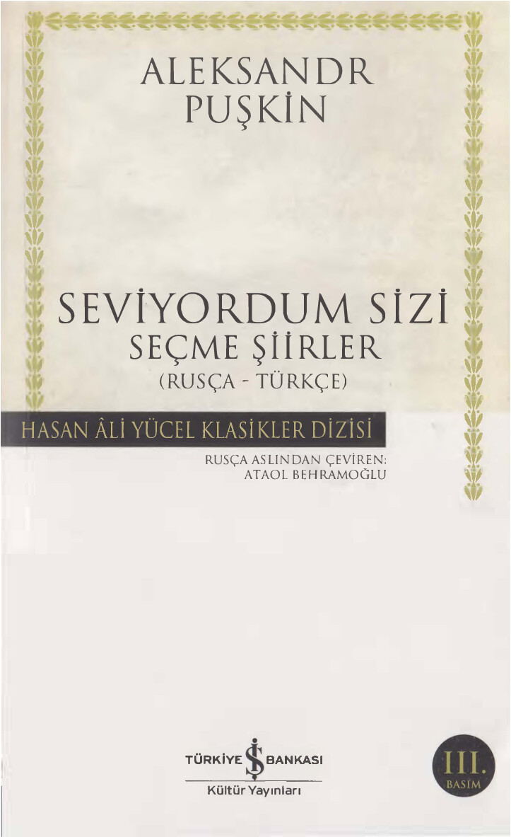 PUŞKIN SEVIYORDUM SIZI SEÇME ŞIIRLER İŞ BANKASI YAYINLARI