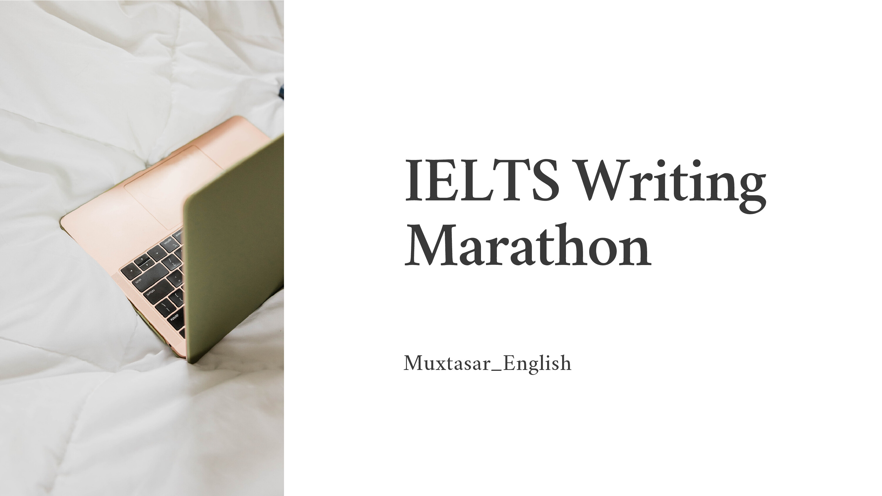 IELTS WRITING MARATHON