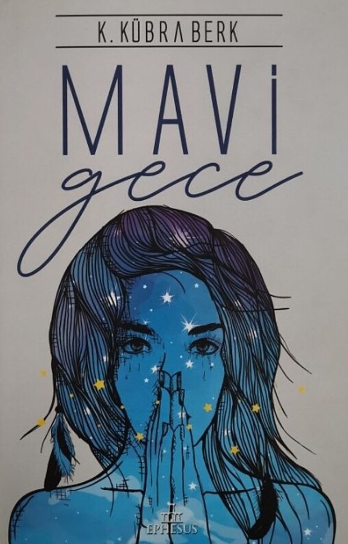 K. KÜBRA BERK — MAVI GECE