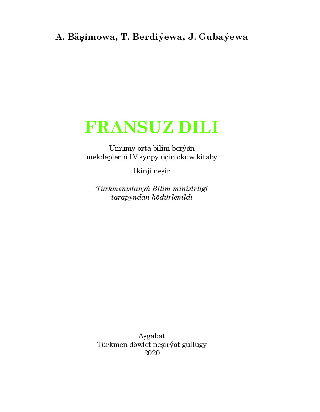Fransuz dili (I daşary ýurt dili) IV synp