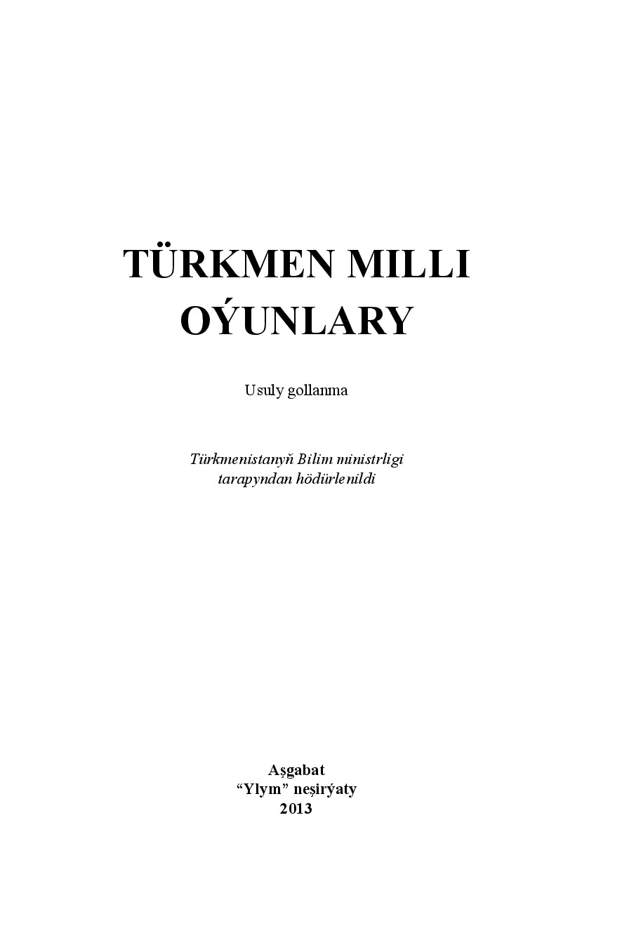 TURKMEN MILLI OYUNLARY