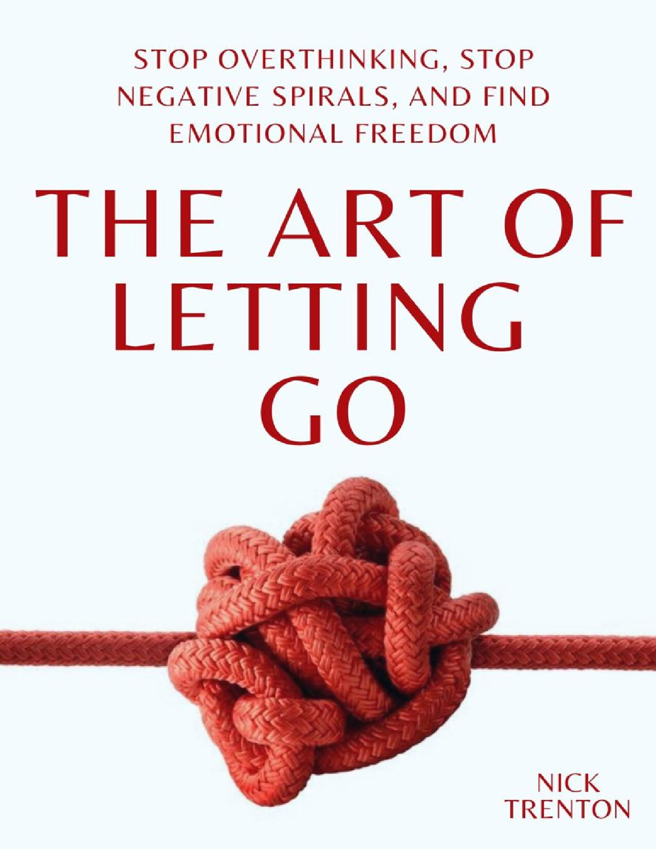 THE ART OF LETTING GO   NICK TRENTON