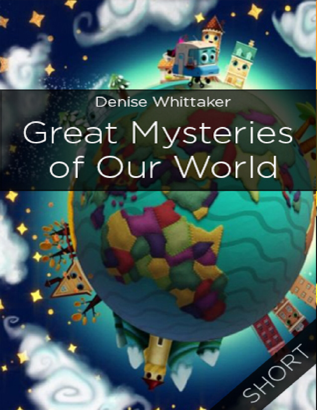 GREAT MYSTERIES OF OUR WORLD CLEMEN D B GINA