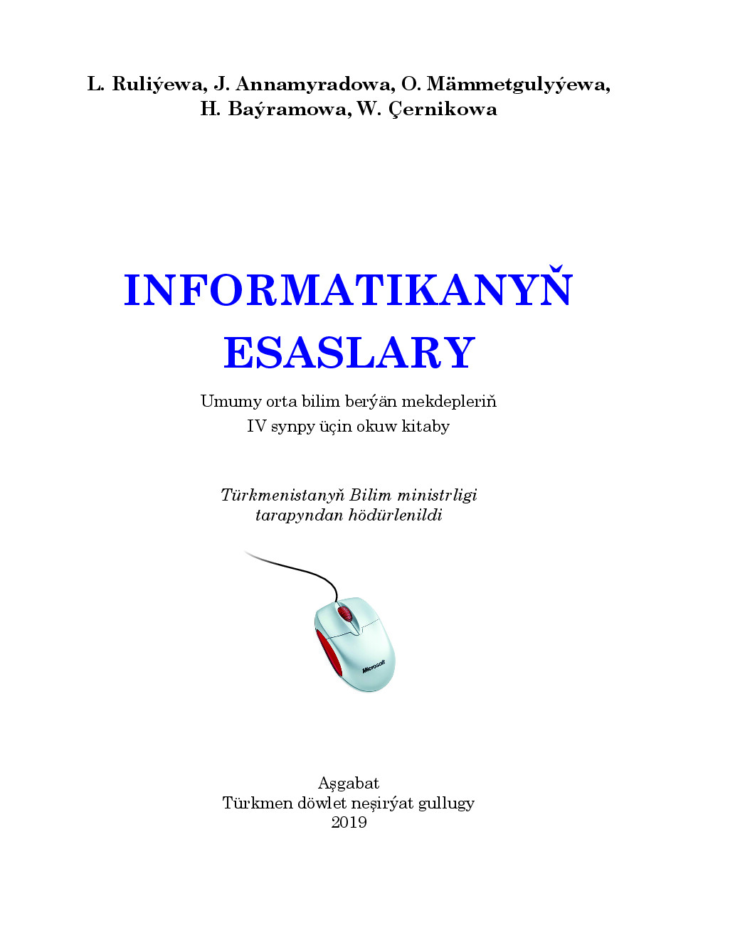Informatikanyň Esaslary Iv Synp   2019