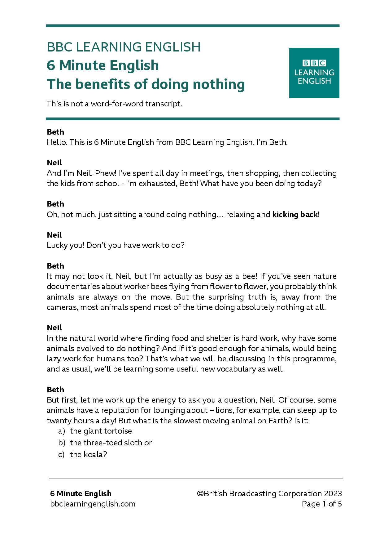 THE BENEFITS OF DOING NOTHING