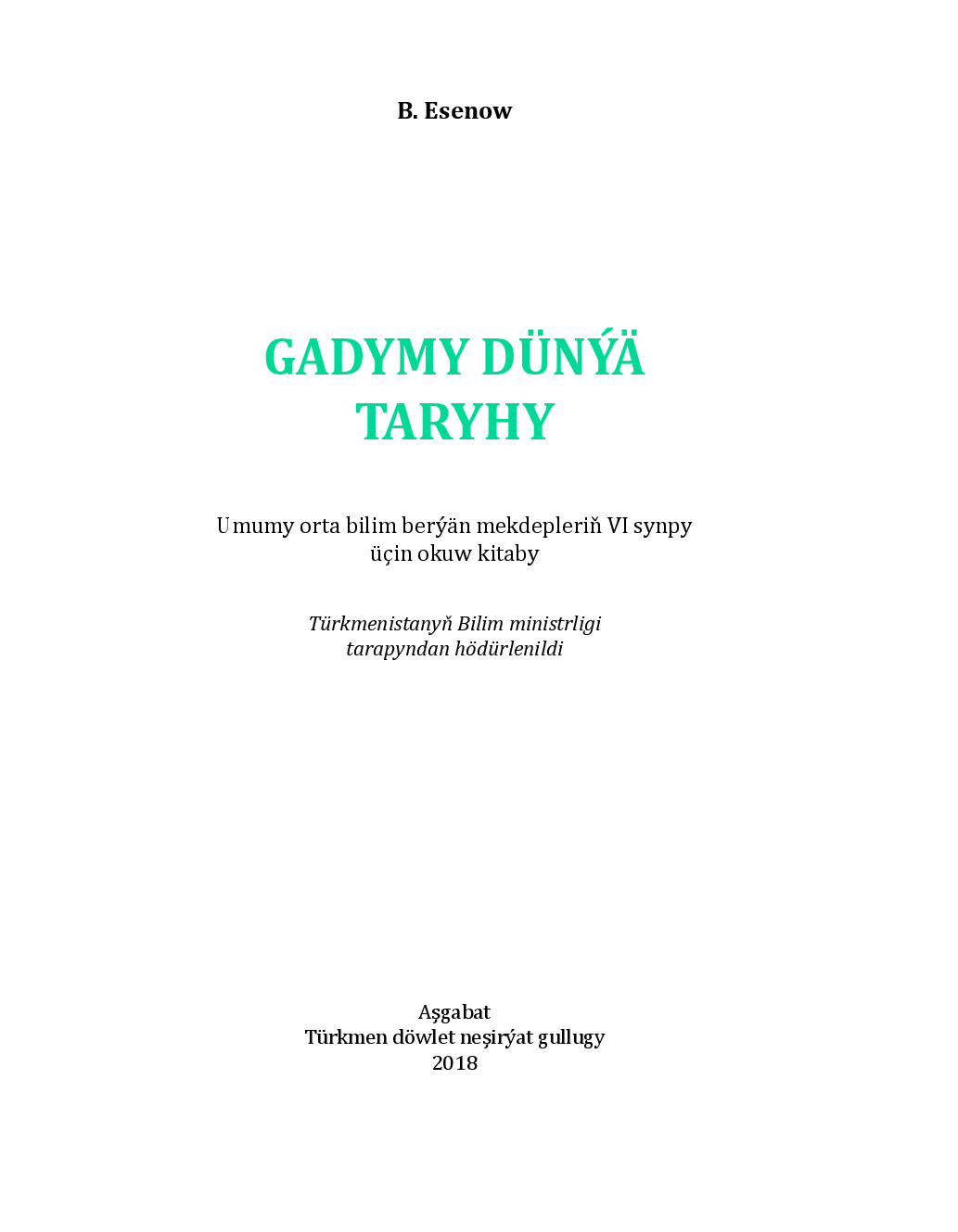 Gadymy dünýä taryhy VI synp