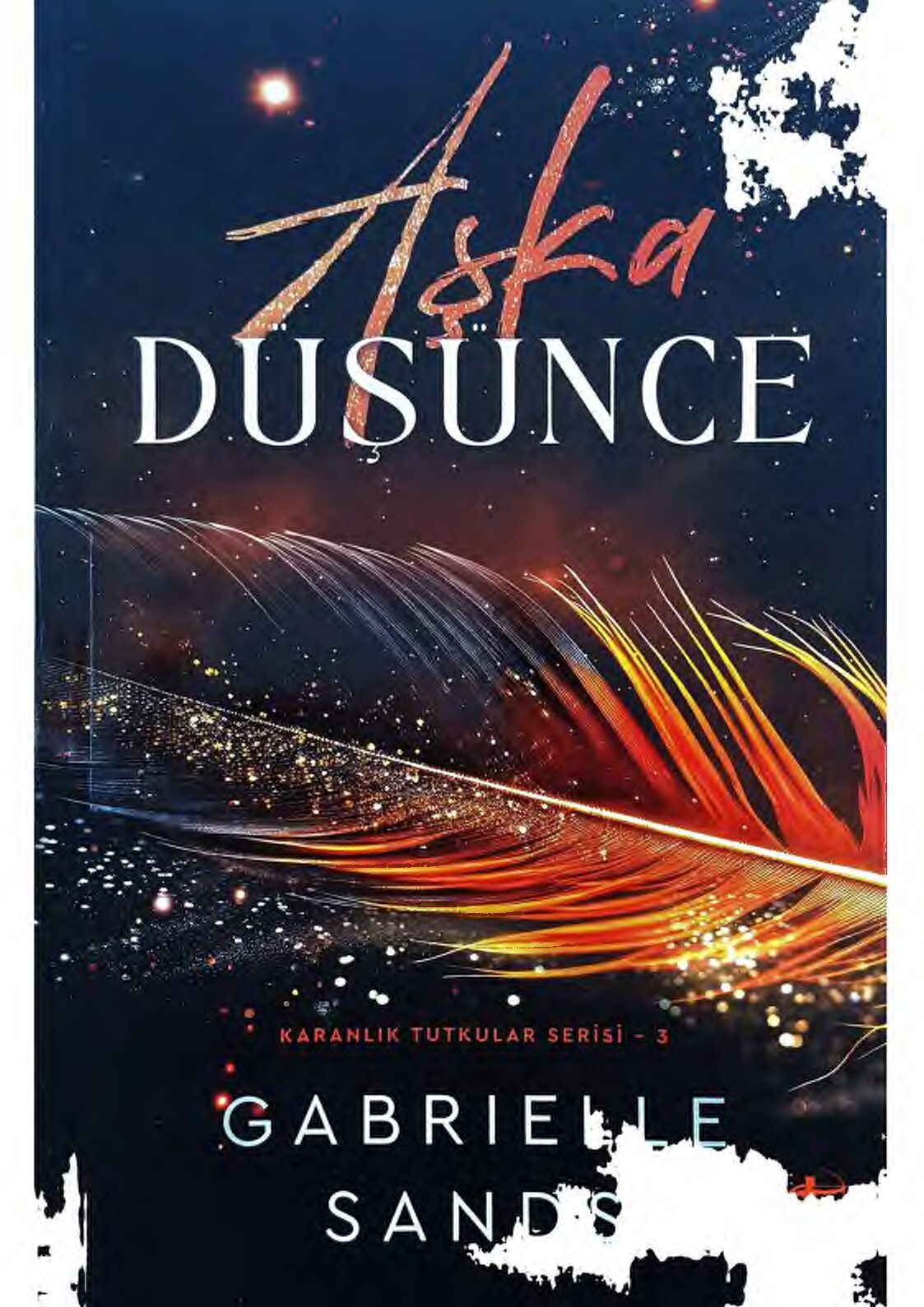 AŞKA DÜŞÜNCE GABRIELLE SANDS