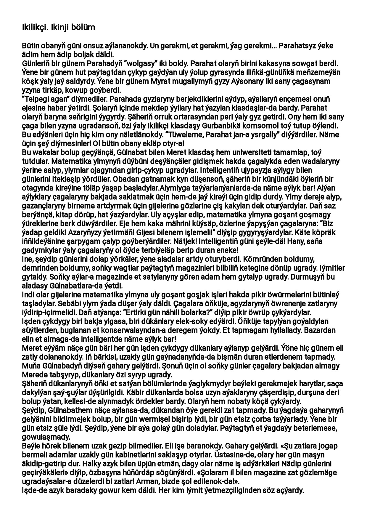 IKILIKÇI 2 NJI BÖLÜM (OGULSENEM TAŇŇYÝEWA)