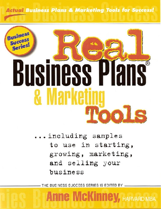 REAL BUSINESS PLANS & MARKETING TOOLS SAMPLES TO USE IN STARTING