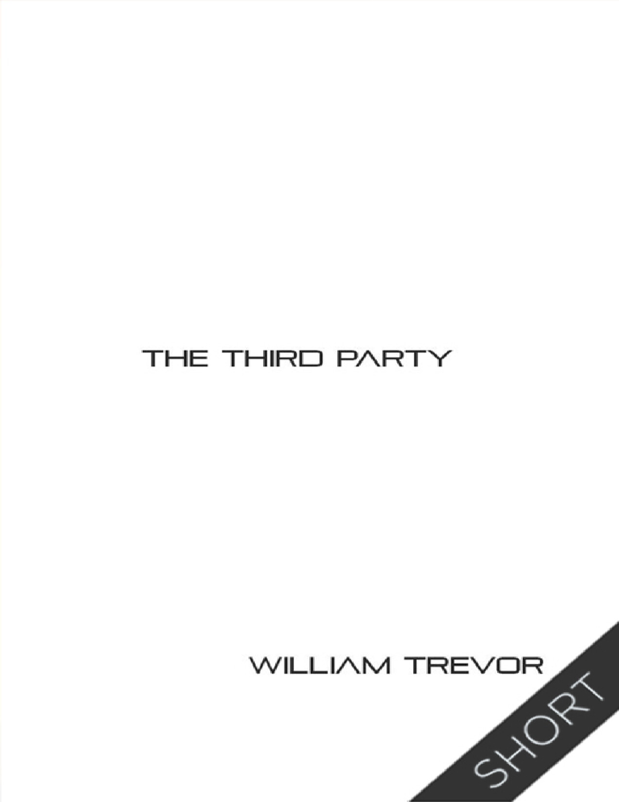 THE THIRD PARTY WILLIAM TREVOR