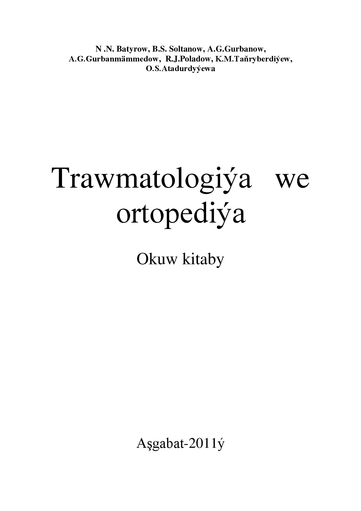 UMUMY TRAWMATOLOGIYA GOTOWAYA