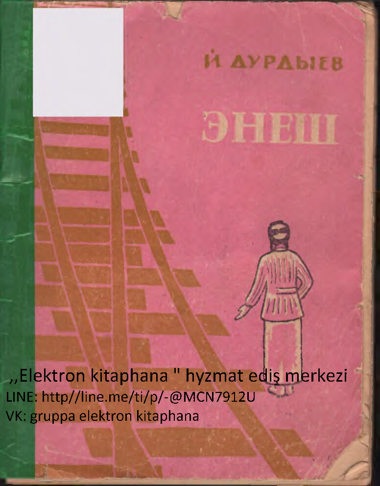 Yylgaý DurdyýEw Eneş 1972`TüRkmenistan