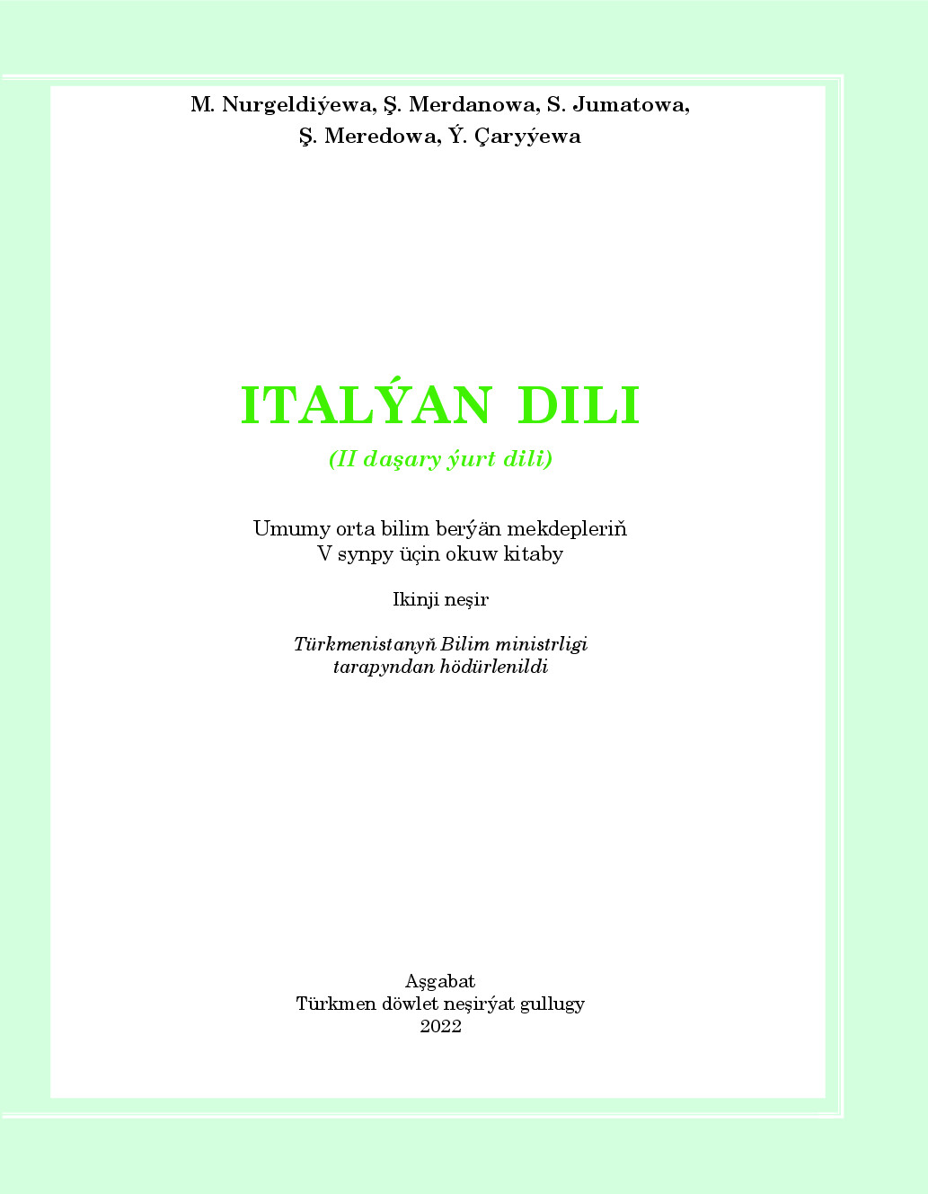 ItalýAn Dili (Ii DaşAry ýUrt Dili), V Synp   2022