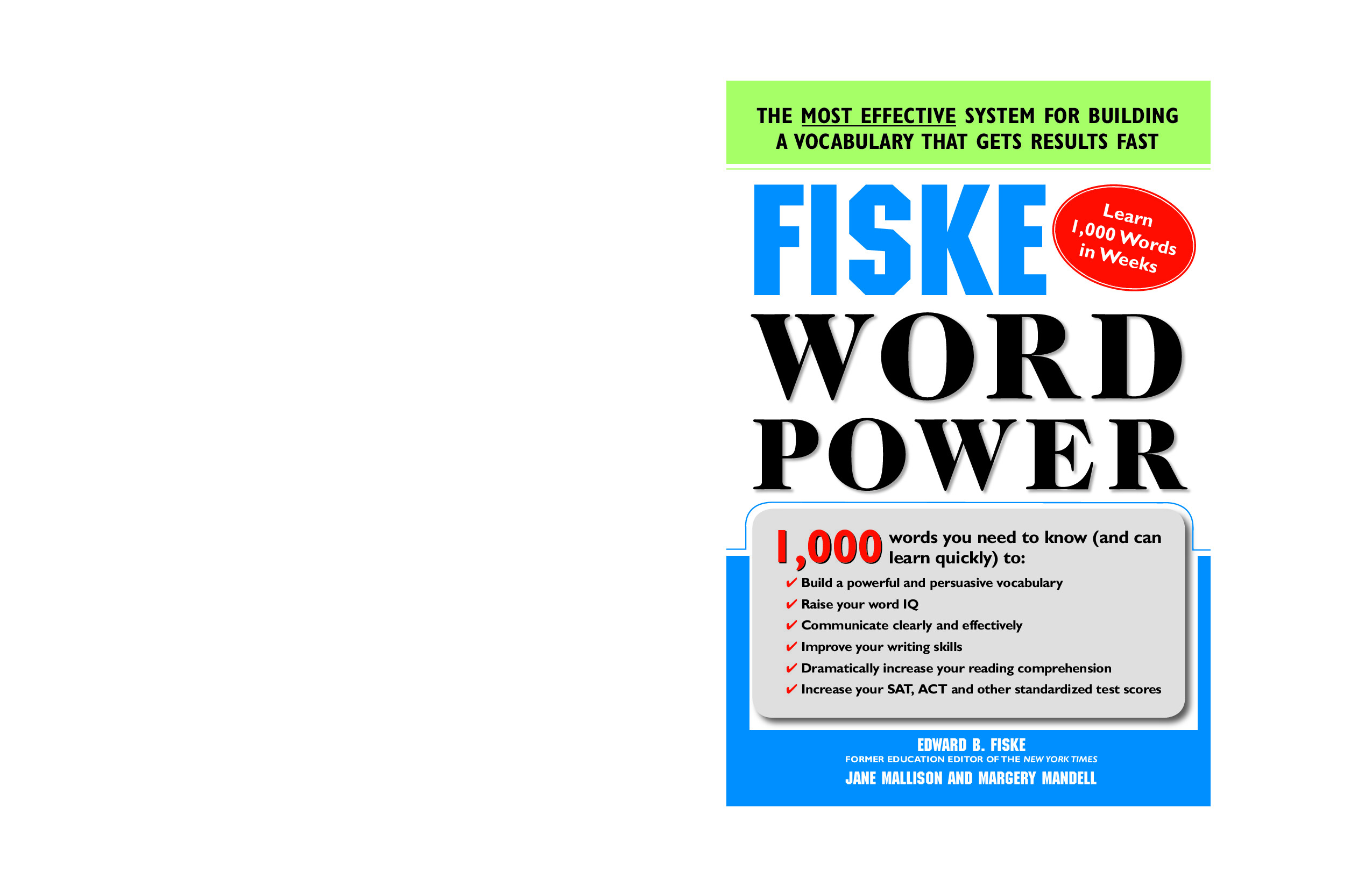 FISKE WORDPOWER THE EXCLUSIVE SYSTEM TO LEARN, NOT JUST MEMORIZE