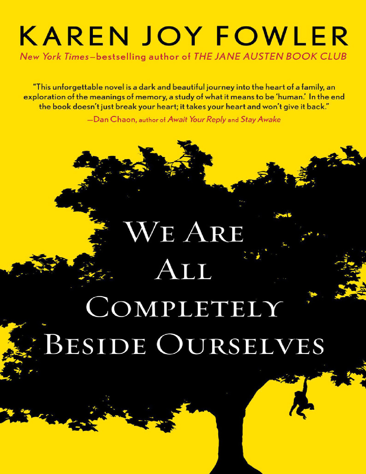 WE ARE ALL COMPLETELY BESIDE OU   KAREN JOY FOWLER