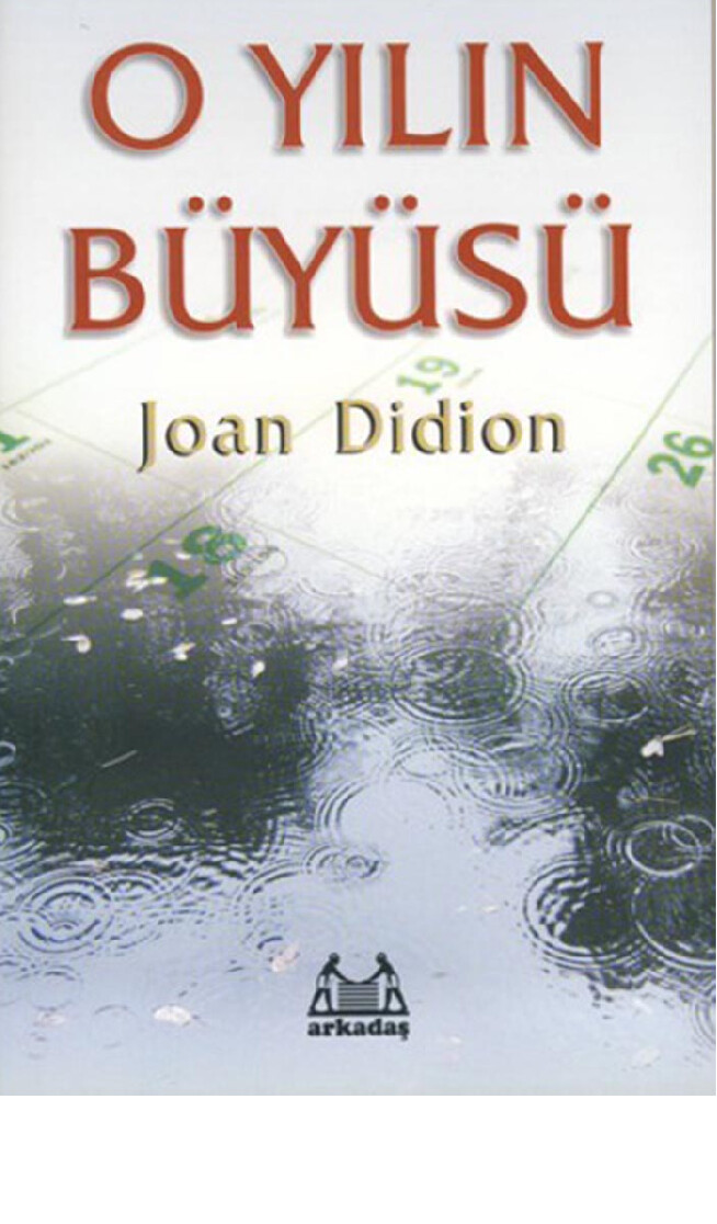 JOAN DIDION O YILIN BÜYÜSÜ
