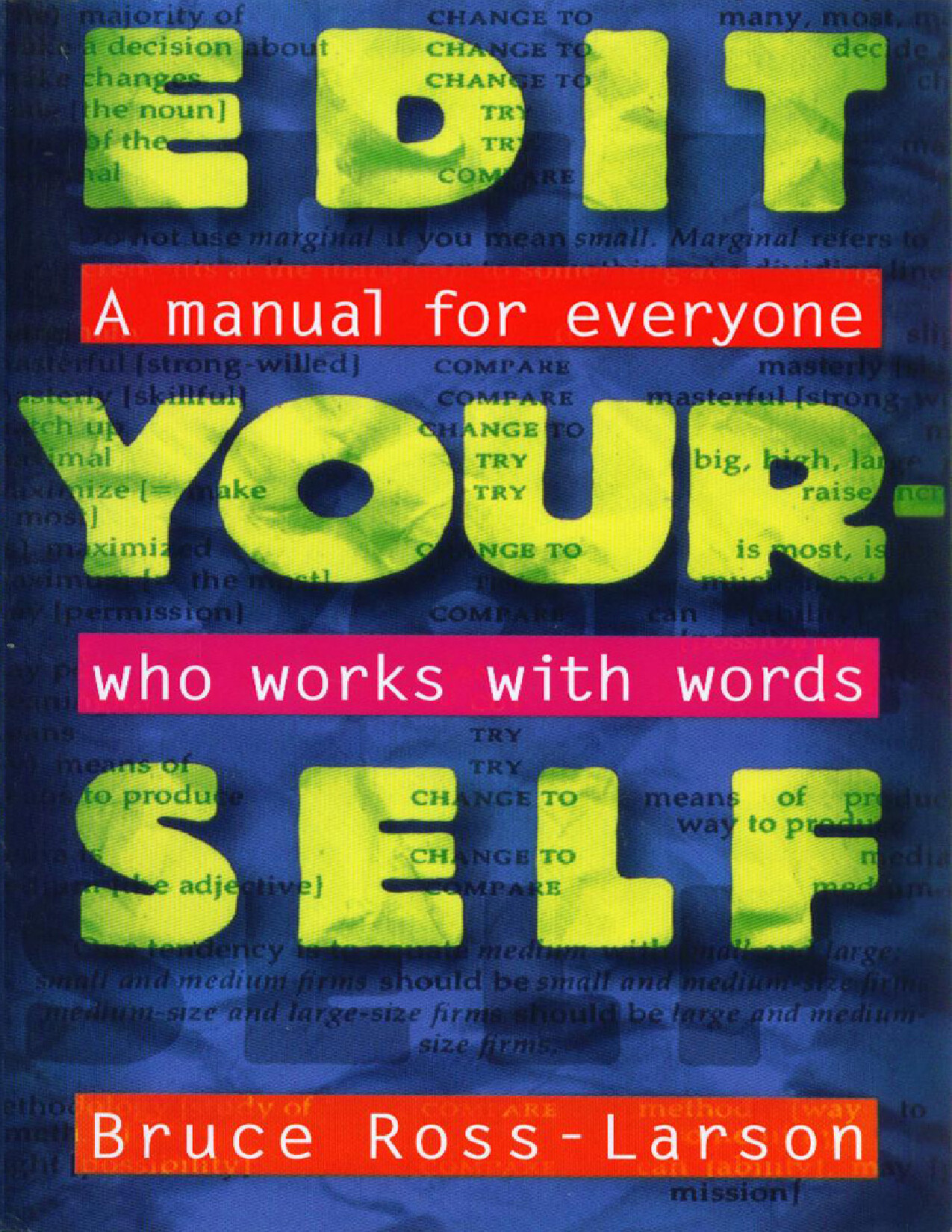 EDIT YOURSELF   BRUCE ROSS LARSON