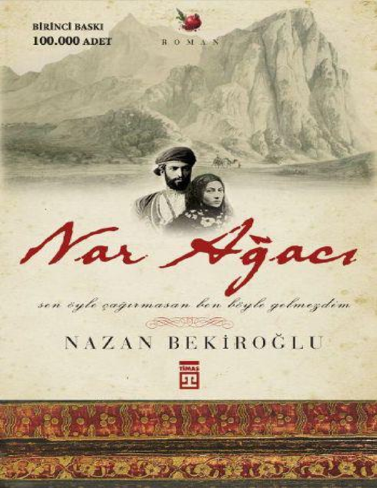 NAZAN BEKIROĞLU   NAR AĞACI