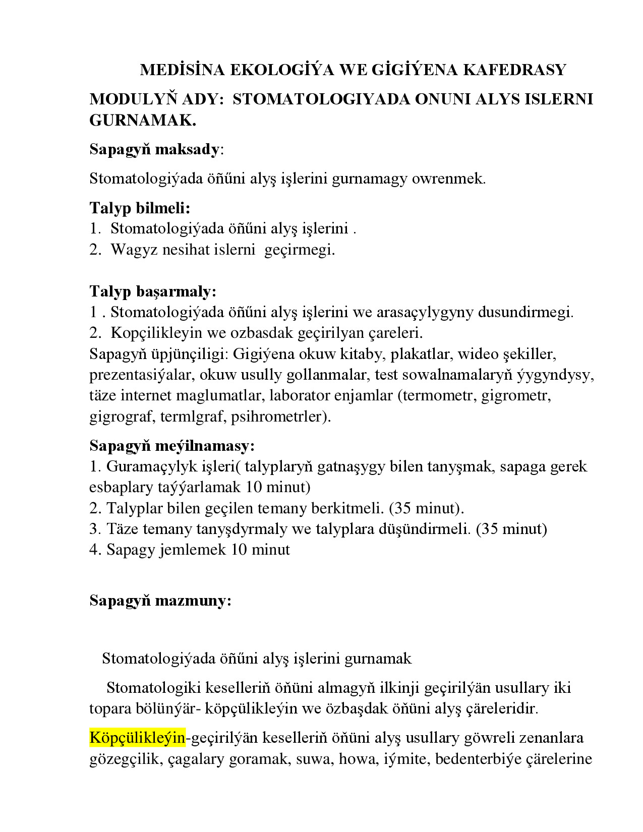 Stomatologiyada Onuni Alys Islerni Gurnamak.