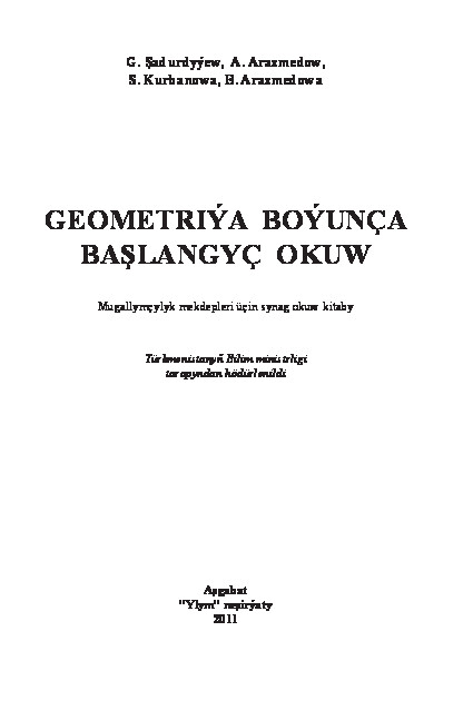 Geometri&yacute;a bo&yacute;un&ccedil;a başlangy&ccedil; okuw
