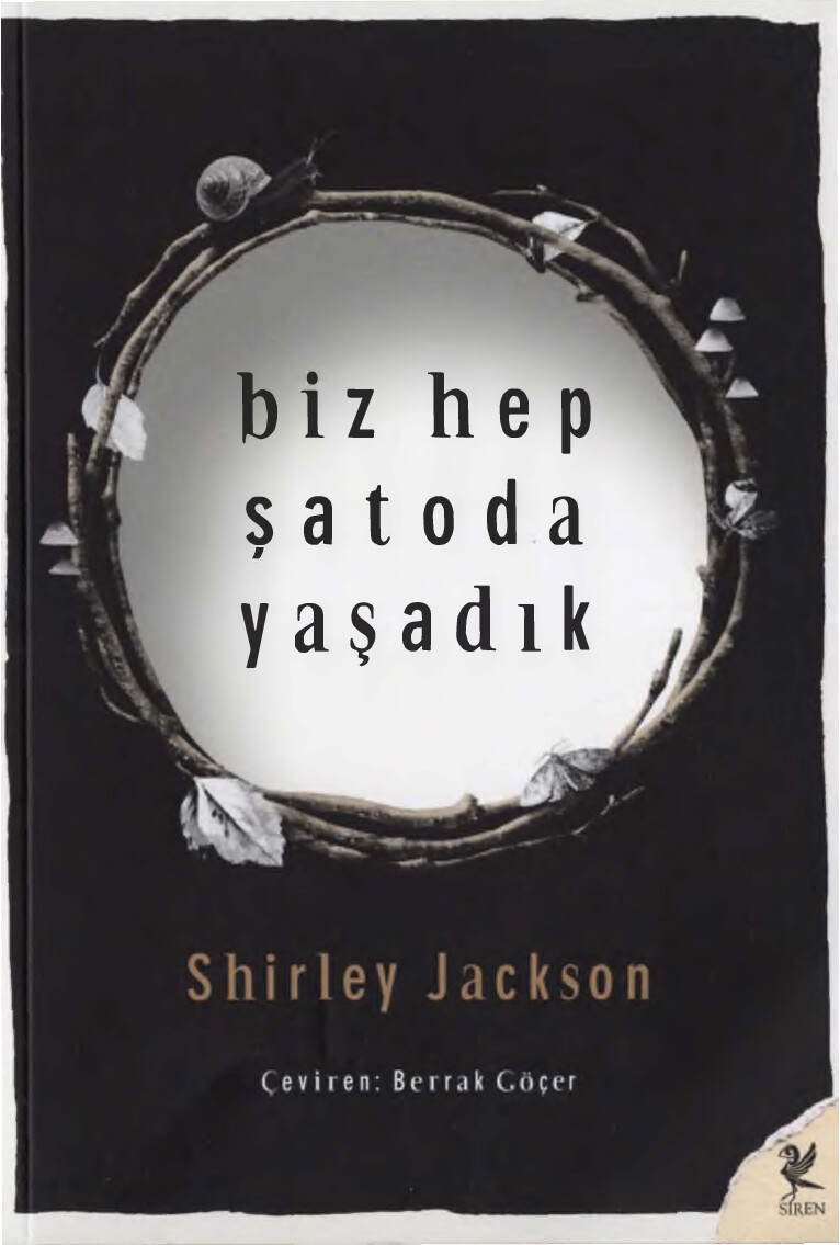 SHIRLEY JACKSON BIZ HEP ŞATODA YAŞADIK