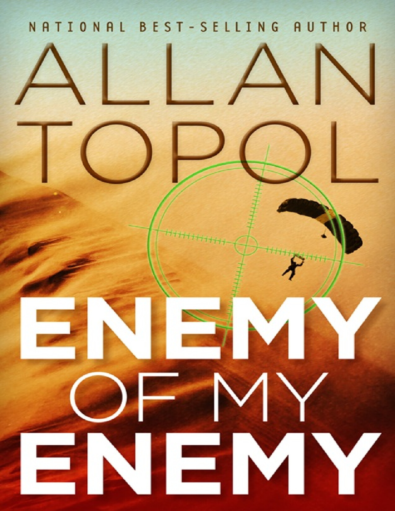 ENEMY OF MY ENEMY   ALLAN TOPOL