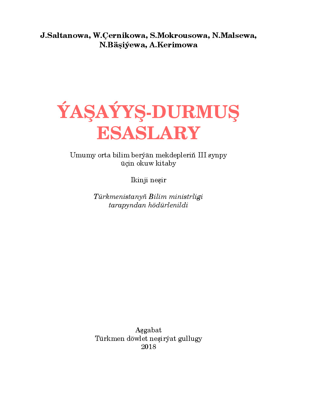 ýAşAýYş Durmuş Esaslary Iii Synp   2018