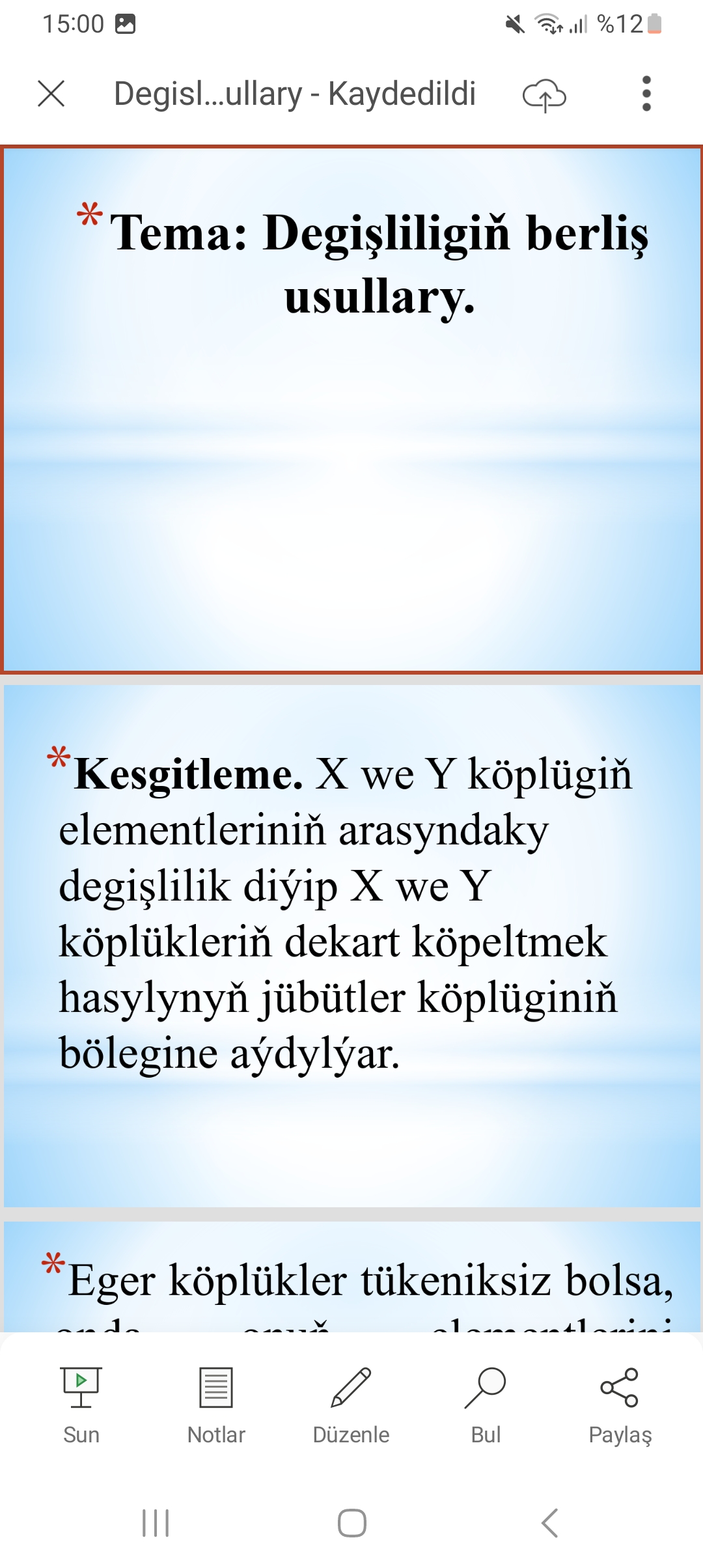 Degisliligin berlis usullary
