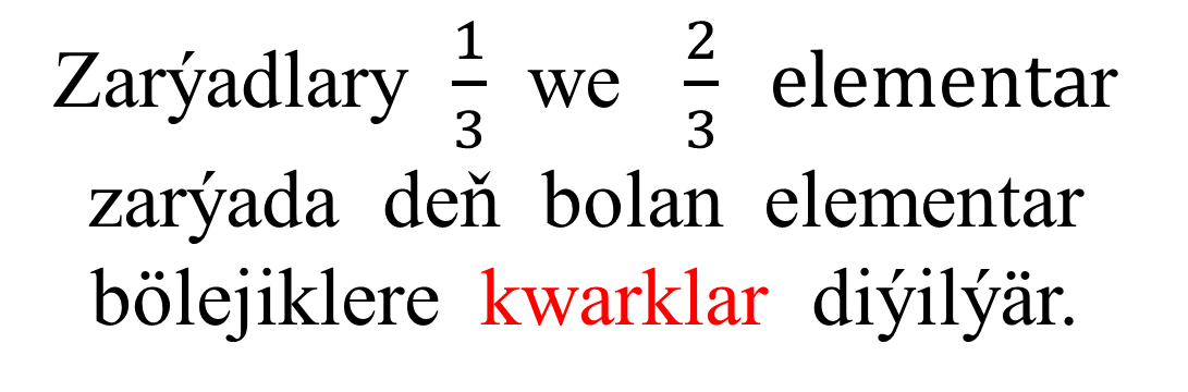 112.Bölejikleriň we elektromagnit şöhlelenmäniň kwantlary.